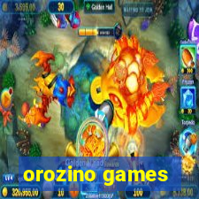 orozino games